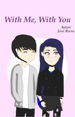 With Me, With You (Moriuchi Hiro X Atsumi Saiki Fanfic)