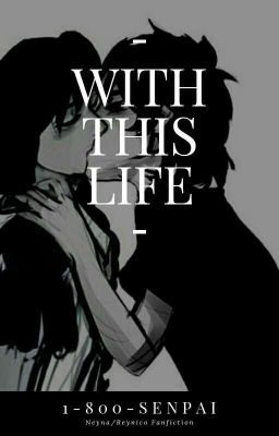 With This Life (Reynico/Neyna)