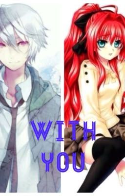 With you (kuudere)