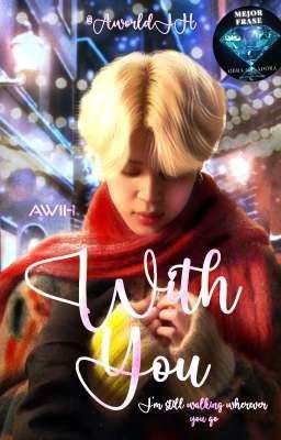 With You [PJM-fanfic]♡