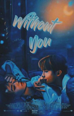 .without You.                                       ❌Sope❌