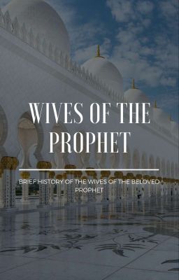 WIVES OF THE PROPHET  