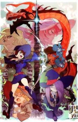 Wizard from Another Dimension (Powerful Wizard! Reader x Little Witch Academia)