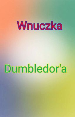 Wnuczka Dumbledore