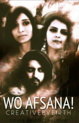 Wo Afsana!