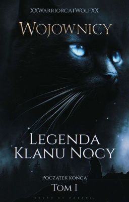 Wojownicy - Legenda klanu Nocy | Tom |