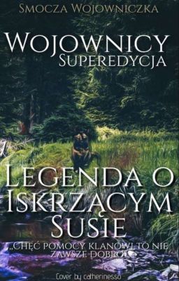 'Wojownicy. Legenda o Iskrzącym Susie'