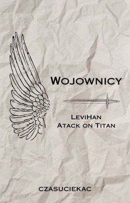 Wojownicy | LeviHan | Attack on Titan