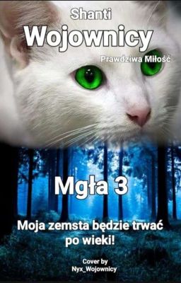 Wojownicy: Mgła 3  (WOLNO PISANE) 