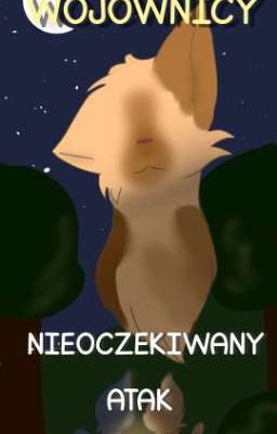 Wojownicy Nieoczekiwany Atak