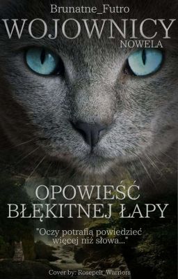 Wojownicy-Opowieść Błękitnej Łapy 