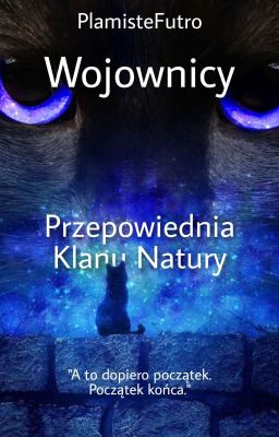 Wojownicy. Przepowiednia Klanu Natury