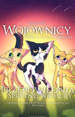 Wojownicy; Przepowiednia Sprytnej Wichury