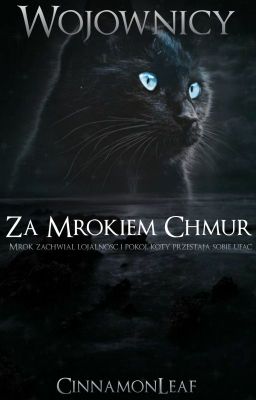 Wojownicy • Tom 2 - Za Mrokiem Chmur