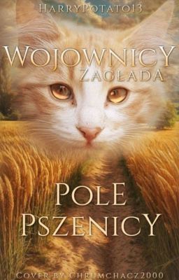 WOJOWNICY Zagłada |Tom 1| Pole Pszenicy