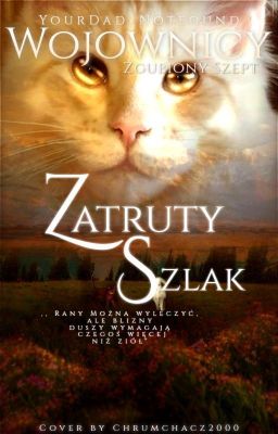 WOJOWNICY: Zatruty Szlak