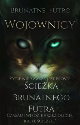 Wojownicy-Ścieżka Brunatnego Futra