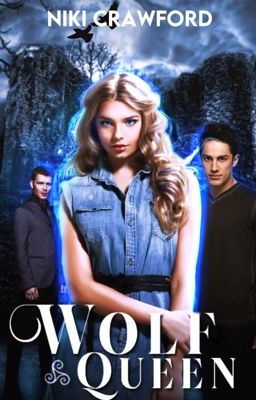 Wolf Queen {1} Mikaelson or Lockwood