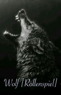 •Wolf [Rollenspiel]•