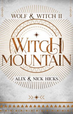 Wolf & Witch II: Witch Mountain