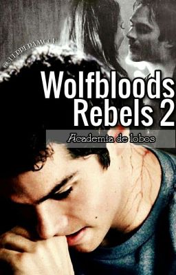 Wolfbloods Rebels: Academia de lobos