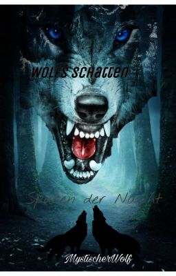 Wolfs Schatten - Spuren der Nacht