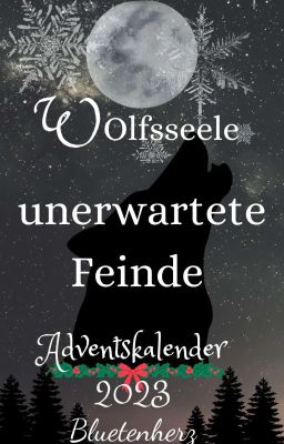 Wolfsseele - unerwartete Feinde