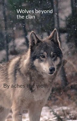 Wolves beyond the clan