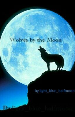 Wolves by the Moon