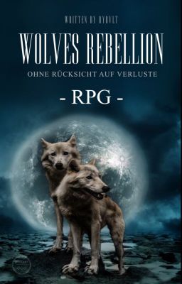 Wolves Rebellion || RPG *open*