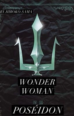 Wonder Woman: Poséidon [Tome 2]