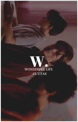 WONDERFUL LIFE