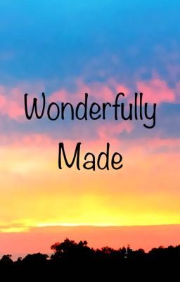 Wonderfully Made: Every Life Matters 