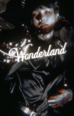 Wonderland {MYG}