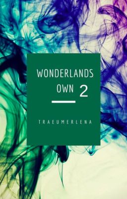 Wonderlands Own 2