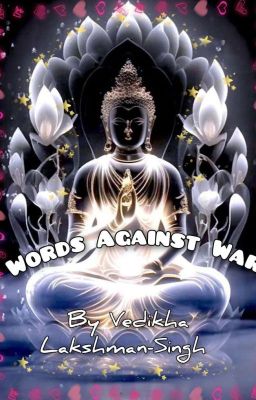 Words Against War - a Poetic Journey ✔️ Completed 