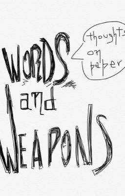 Words And Weapons