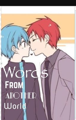 Words From Another World (akakuro sequal)