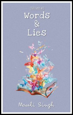 Words & Lies ✔(Book #2 of TSOU Series)