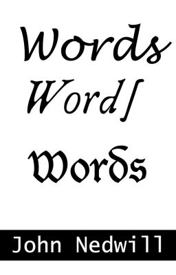 Words Words Words