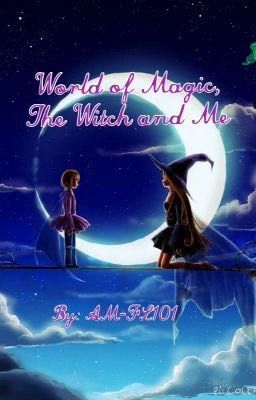 World of Magic, The Witch and Me