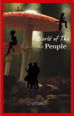 World of the Small People