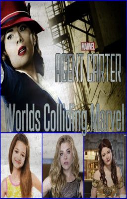 Worlds Colliding (Marvel's Agent Carter) (Book One)