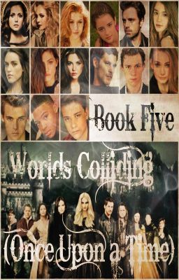 Worlds Colliding (Once Upon a Time) Book Five