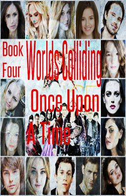 Worlds Colliding (Once Upon a Time) Book Four