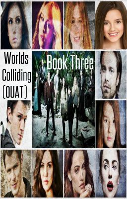 Worlds Colliding (Once Upon a Time) Book Three