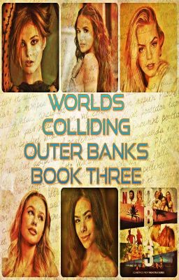 Worlds Colliding (Outer Banks) Book 3