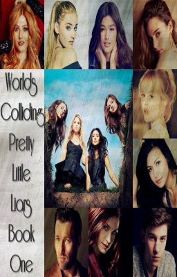 Worlds Colliding (Pretty Little Liars) Book One