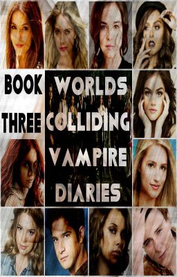 Worlds Colliding (The Vampire Diaries) Book Three