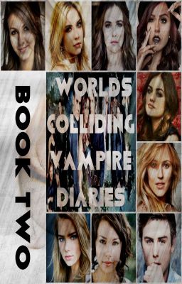 Worlds Colliding (The Vampire Diaries) Book Two